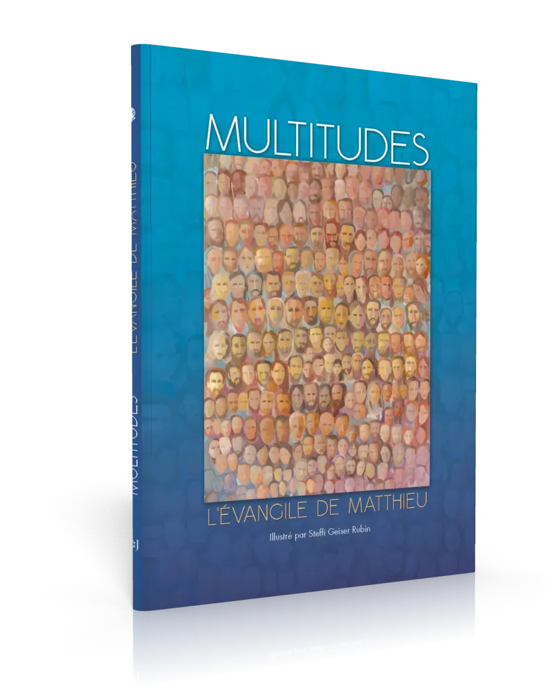 MULTITUDES - L'EVANGILE DE MATTHIEU