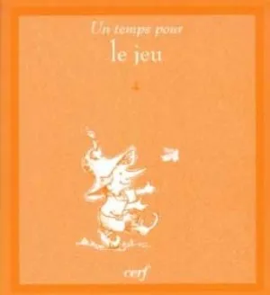 UN TEMPS POUR LE JEU.No.4