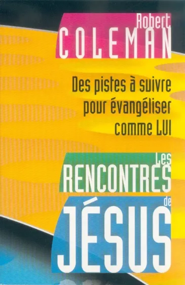 RENCONTRES DE JESUS (LES)