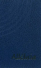 ALLELUIA - RELIURE BLEU - PETIT FORMAT