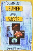 Comment jeûner avec succés