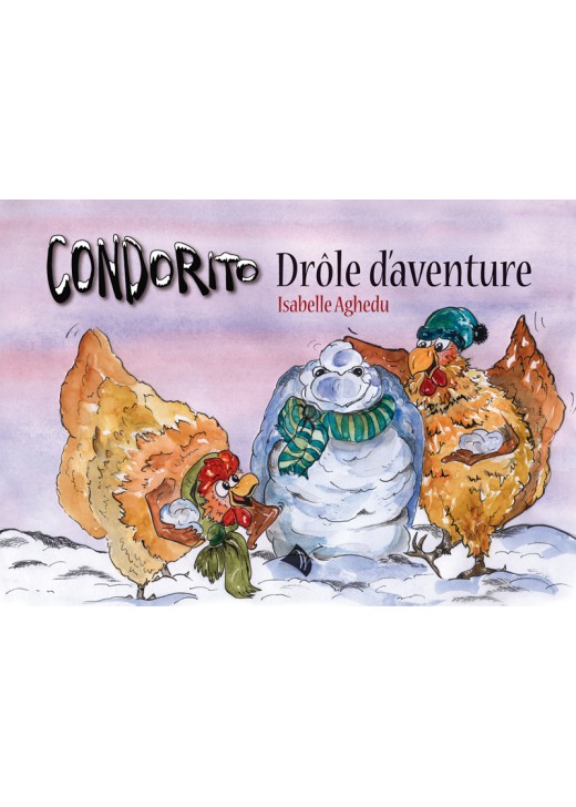 CONDORITO - DROLE D'AVENTURE