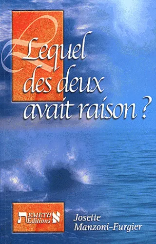 LEQUEL DES 2 AVAIT RAISON ?
