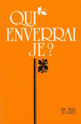 QUI ENVERRAI JE ?