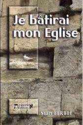 JE BATIRAI MON EGLISE