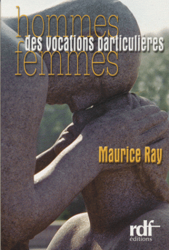 HOMMES FEMMES - DES VOCATIONS PARTICULIERES