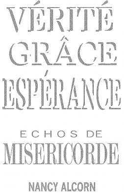 VERITE GRACE ESPERANCE