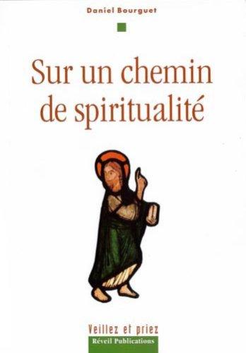 SUR UN CHEMIN DE SPIRITUALITE