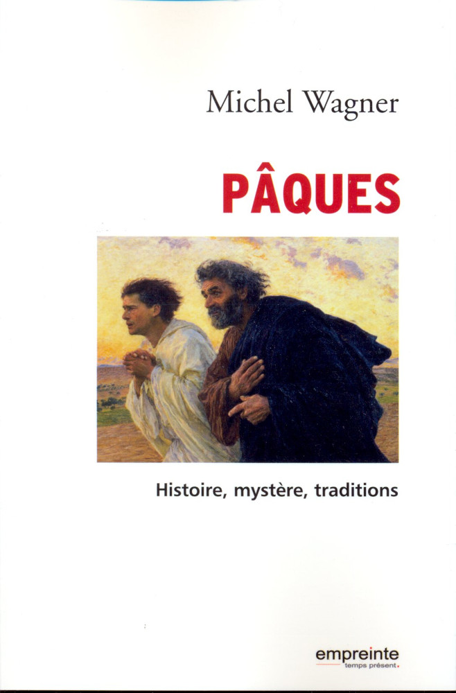 PAQUES HISTOIRE, MYSTERE TRADITIONS