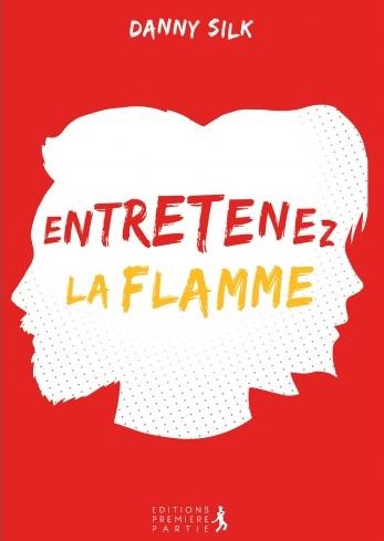 ENTRETENEZ LA FLAMME