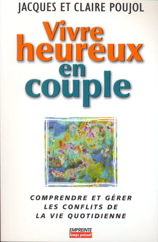 VIVRE HEUREUX EN COUPLE