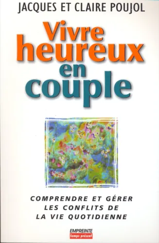 VIVRE HEUREUX EN COUPLE