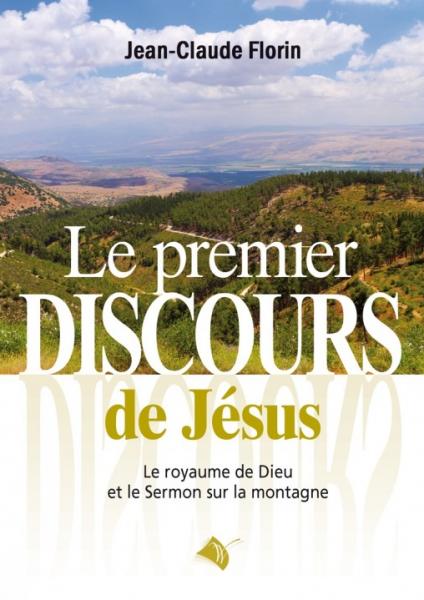 PREMIER DISCOURS DE JESUS (LE)