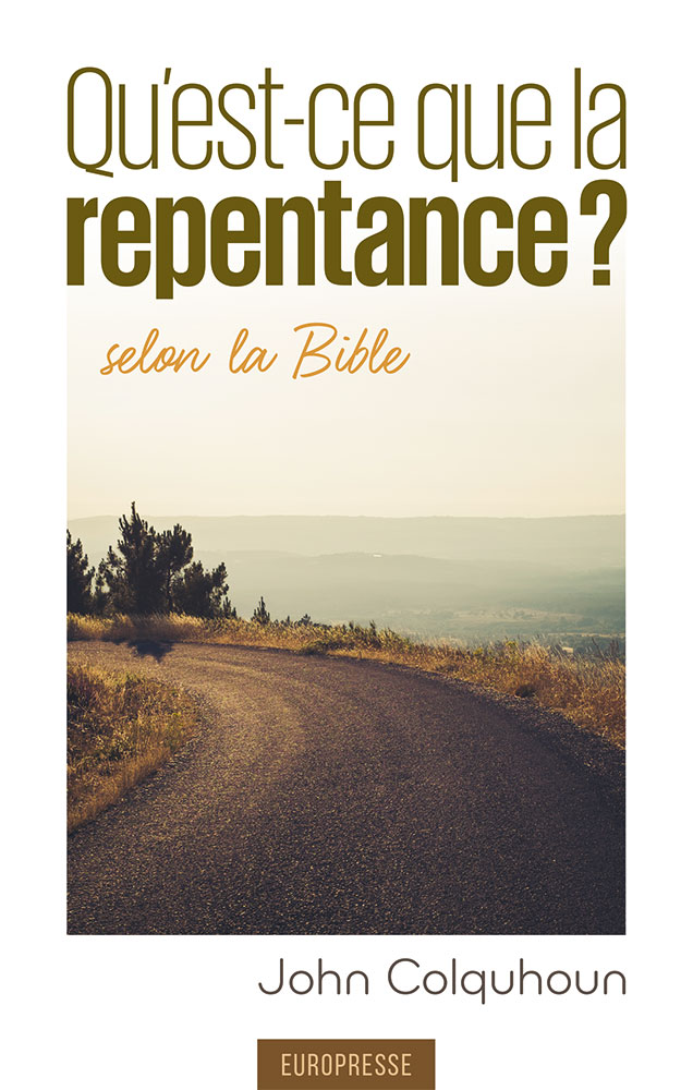 QU'EST CE QUE LA REPENTANCE SELON LA BIBLE