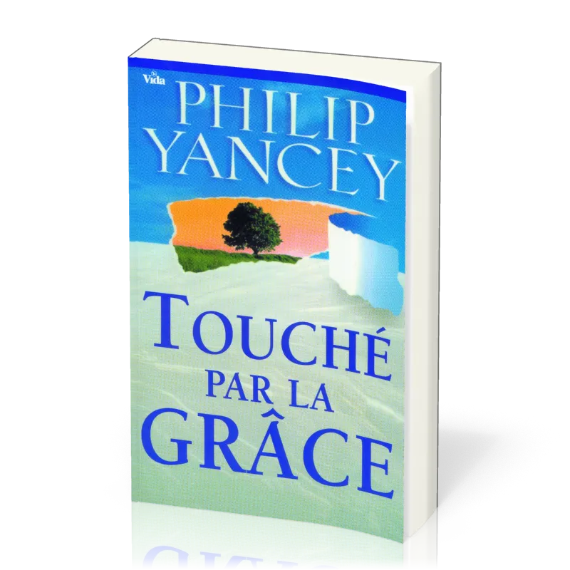 Touché par la grâce