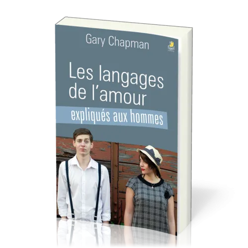 LANGAGES DE L'AMOUR (LES) EXPLIQUES AUX HOMMES