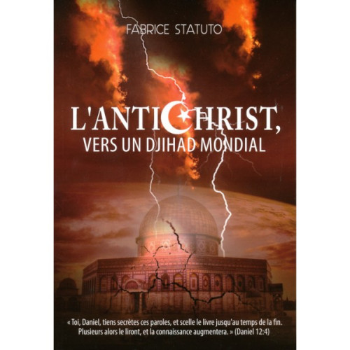 Antichrist, vers un djihad mondial (L')