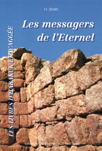 MESSAGERS DE L'ETERNEL (LES) - HABAKUK AGGEE