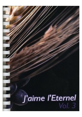 J'AIME L'ETERNEL VOL. 3 RECUEIL - 722 A 943
