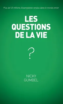 Questions de la vie (Les) - nouvelle édition