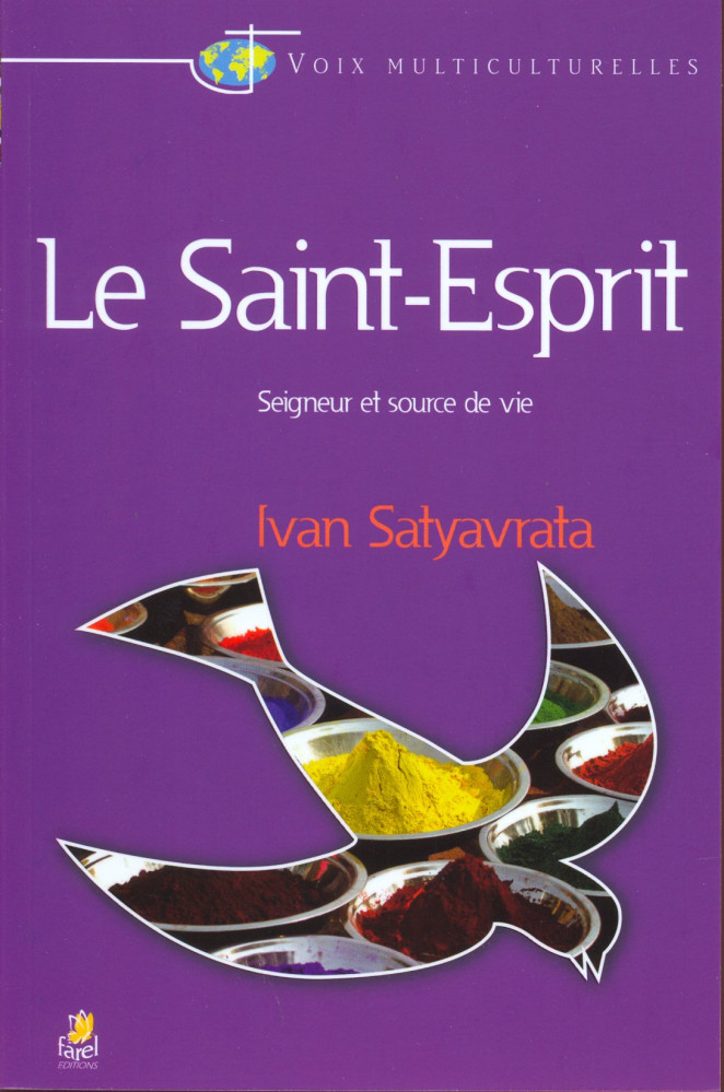 SAINT ESPRIT (LE) - SEIGNEUR ET SOURCE DE VIE