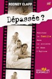 DEPASSEE?