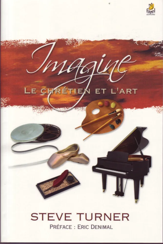IMAGINE - LE CHRETIEN ET L'ART