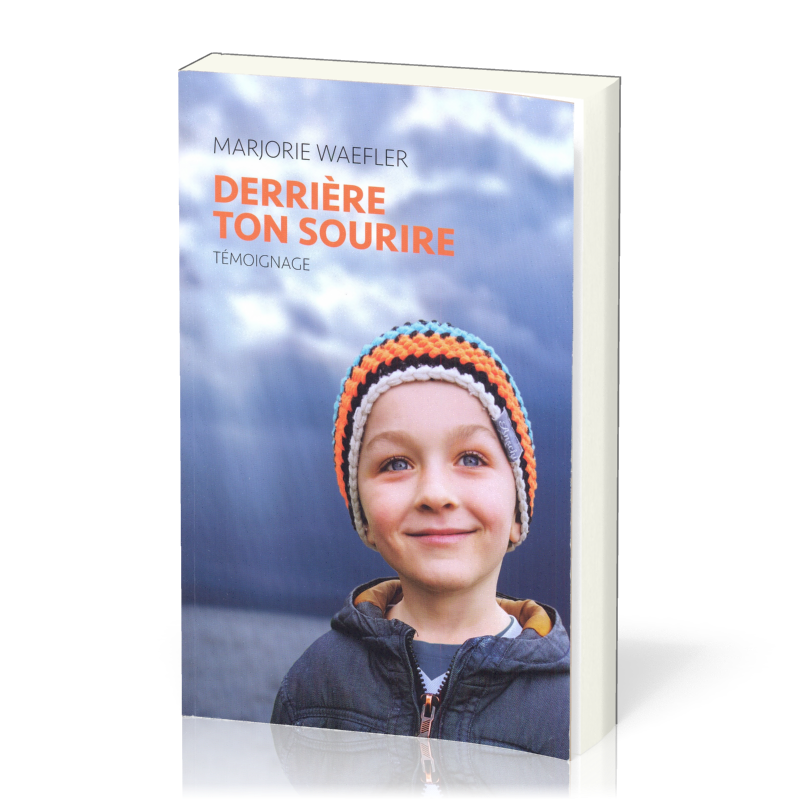 Derrière ton sourire