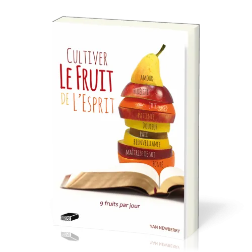 CULTIVER LE FRUIT DE L'ESPRIT
