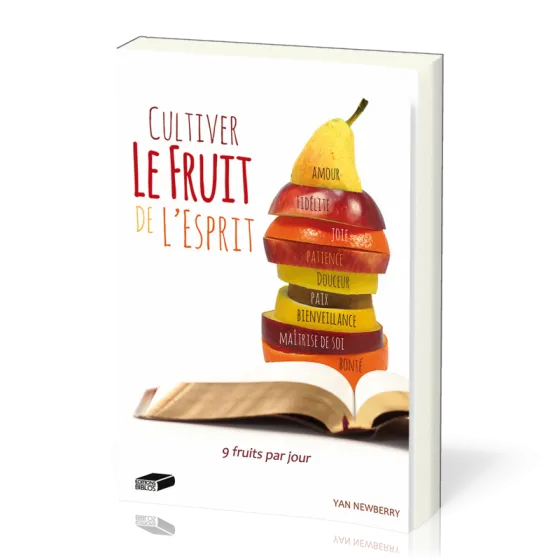 CULTIVER LE FRUIT DE L'ESPRIT