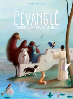 Evangile raconté par les animaux (L')