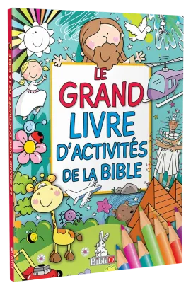 Grand livre d'activités de la Bible (Le)