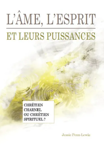 AME, L'ESPRIT ET LEURS PUISSANCES (L')