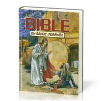 BIBLE EN BANDE DESSINEE (LA) VOL.3 - DE JESUS A PAUL