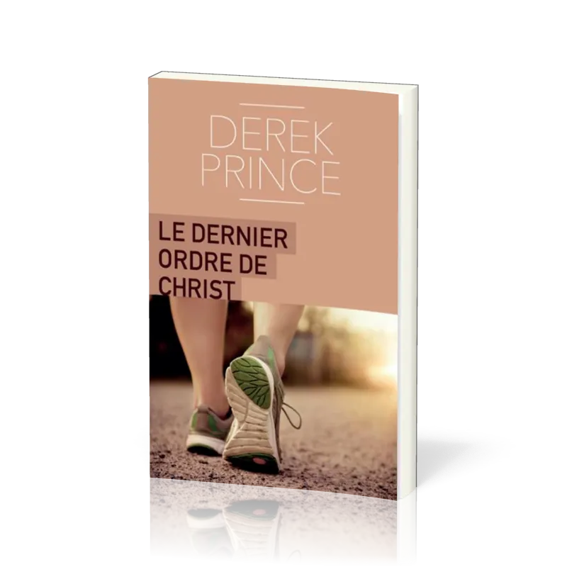 Dernier ordre de Christ (Le)