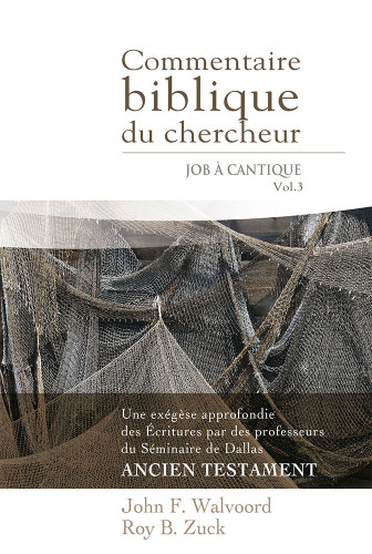 COMMENTAIRE BIBLIQUE DU CHERCHEUR - JOB A CANTIQUE VOL. 3