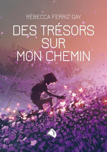 DES TRESORS SU MON CHEMIN