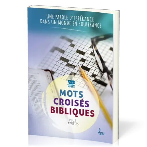 Mots croisés bibliques - Une parole d'espérance dans un monde en souffrance