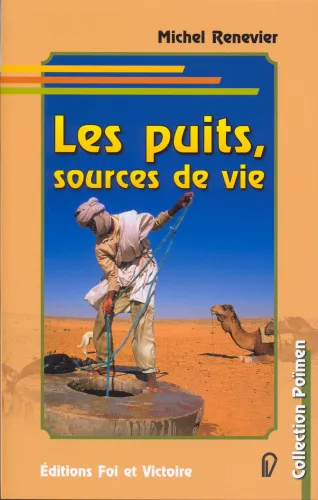Puits sources de vie (Les)
