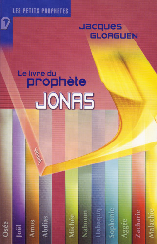 LIVRE DU PROPHETE JONAS (LE)