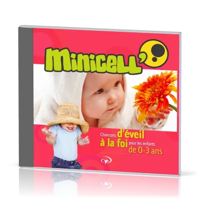 MINICELL' CD - CHANTS DU PROGRAMME POUR LES 0-3 ANS