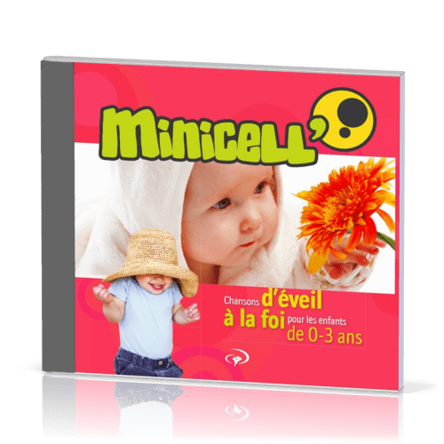 MINICELL' CD - CHANTS DU PROGRAMME POUR LES 0-3 ANS