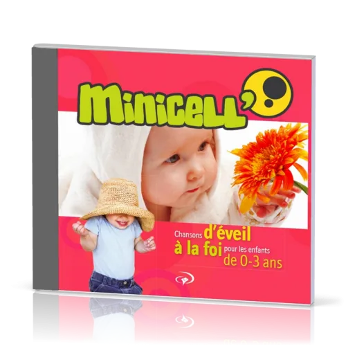 MINICELL' CD - CHANTS DU PROGRAMME POUR LES 0-3 ANS
