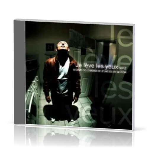 JE LEVE LES YEUX VOL. 2 CD
