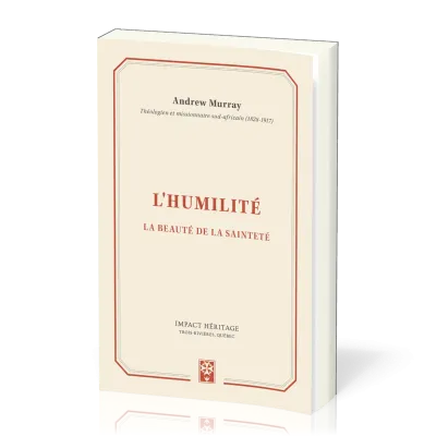 Humilité L' - La beauté de la sainteté