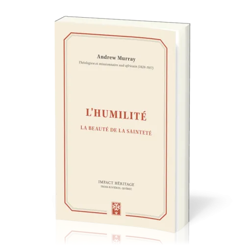 Humilité L' - La beauté de la sainteté