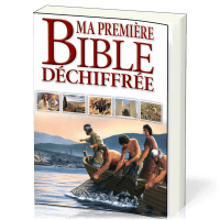 MA PREMIERE BIBLE DECHIFFREE