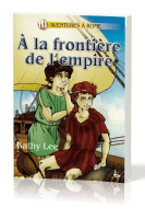 A LA FRONTIERE DE L'EMPIRE - TOME III - AVENTURE A ROME