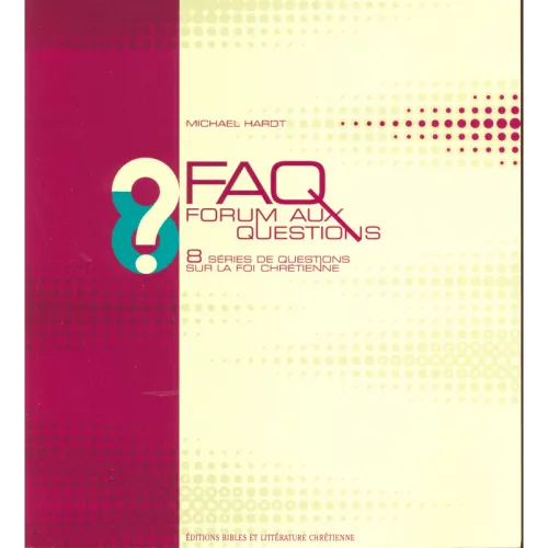FAQ - forum aux questions - nouvelle édition
