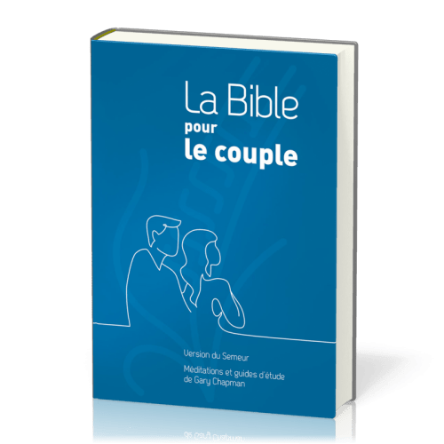 Bible du Semeur 2015 pour le couple, rigide bleu
